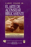 El Arte De Aconsejar Biblicamente