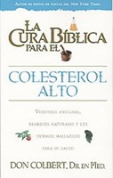 La Cura Bíblica Para El Colesterol Alto