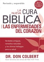 La Nueva Cura Biblica para las Enfermedades del Corazón