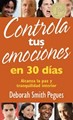 Controla tus emociones en 30 días