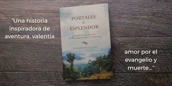 La historia de cinco misioneros, una tribu indígena y los planes de un Dios bueno.