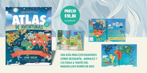 Una guía para exploradores sobre geografía , animales y culturas a través del maravilloso mundo de Dios