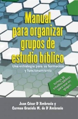 Manual Para Organizar Grupos de Estudio Bíblico