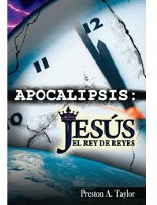 Apocalipsis:  Jesus El Rey De Reyes