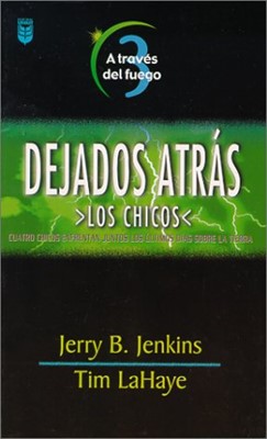 Dejados Atrás: Los Chicos