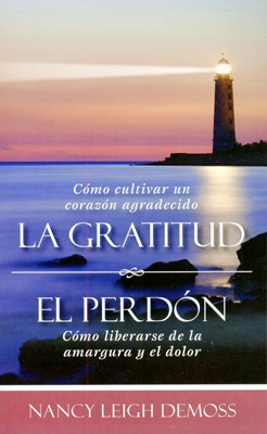 La Gratitud y el Perdón (Rústica) [Libro Bolsillo]