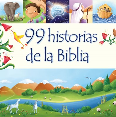 99 Historias de la Biblia (Tapa Dura) [Libro]