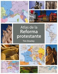 Atlas de la Reforma Protestante (Tapa Dura) [Atlas]
