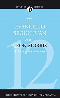 El Evangelio según Juan - Vol.2 (Rústica) [Libro]