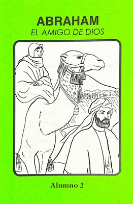 Abraham, el Amigo de Dios - Alumno 2 (Rústica) [Libro]