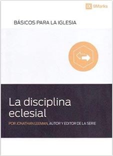 La Disciplina Eclesial (Rústica) [Libro]