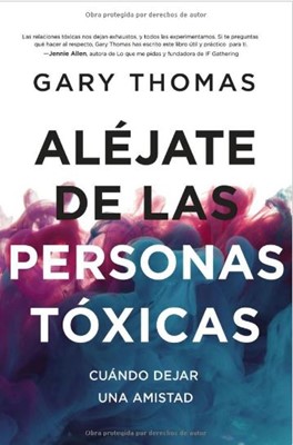 Aléjate de las Personas Tóxicas