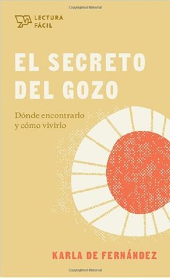 El Secreto del Gozo (Rústica) [Libro Bolsillo]