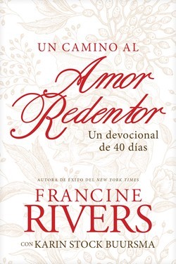 Un Camino al Amor Redentor (Rústica) [Libro]