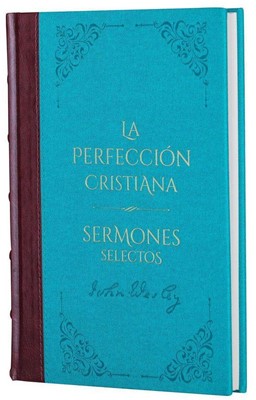La Perfección Cristiana (Tapa Dura) [Libro]