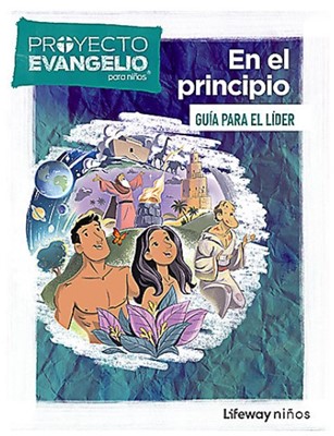 Proyecto Evangelio para Niños - Guía para el Líder (Rústica) [Escuela Dominical]
