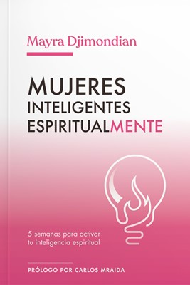 Mujeres Inteligentes Espiritualmente (Rústica) [Libro]