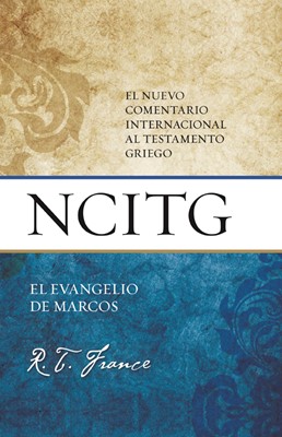 NCITG - El Evangelio de Marcos (Tapa Dura) [Libro]