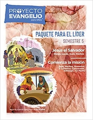 El Proyecto Evangelio para Niños, Semestre 5