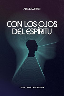 Con los Ojos del Espíritu