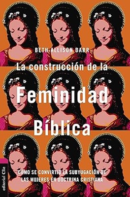 La Construcción de la Feminidad Bíblica.