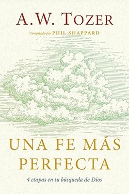 Una Fe más Perfecta