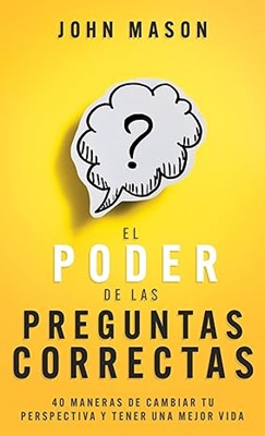 El Poder de las Preguntas Correctas