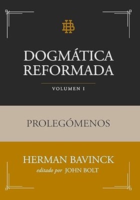 Dogmática Reformada Volumen 1