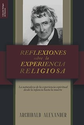 Reflexiones sobre la Experiencia Religiosa
