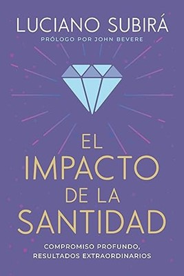 El Impacto de la Santidad