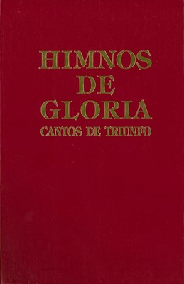 Himnos de Gloria Cantos de Triunfo
