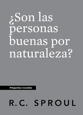 ¿Son Las Personas Buenas por Naturaleza? (Rústica)