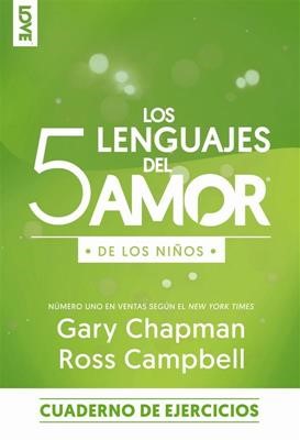 Los 5 Lenguajes del Amor edición para los Niños (Rústica)