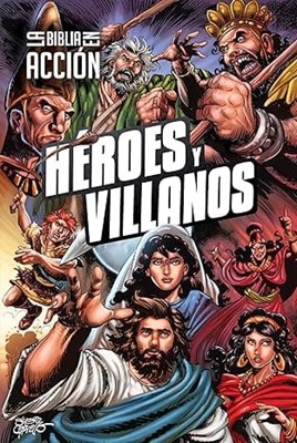 Héroes y Villanos Biblia en Acción