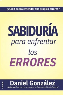 Sabiduría Para Enfrentar los Errores