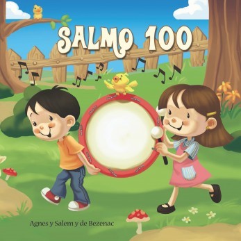 SALMO 100 CUENTO PARA NIÑOS [Libro]