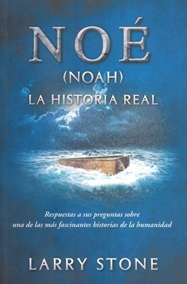 Noé- La Historia Real