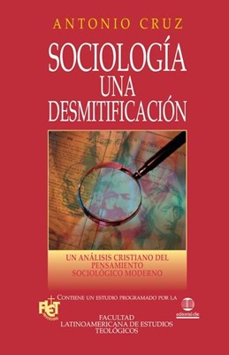 Sociología, una desmitificación