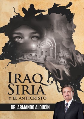 Iraq, Siria y el Anticristo
