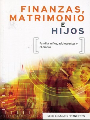Finanzas, Matrimonio E Hijos (Rustica) [Libro]
