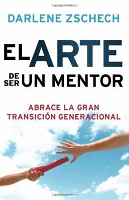 El Arte de ser un Mentor