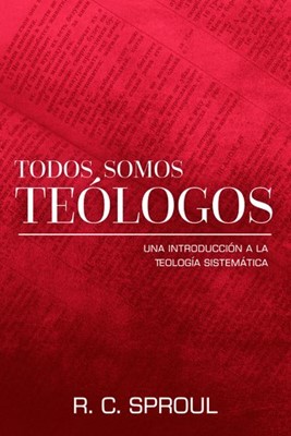 Todos Somos Teólogos (Tapa Dura) [Libro]