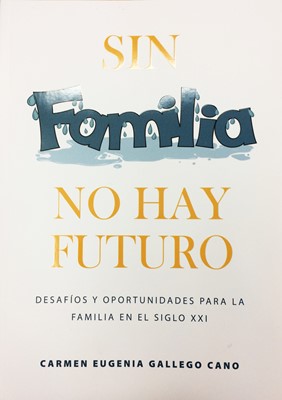 Sin Familia No Hay Furuto (Rústica) [Libro]