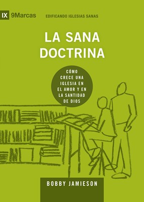 La Sana Doctrina (Rústica) [Libro]