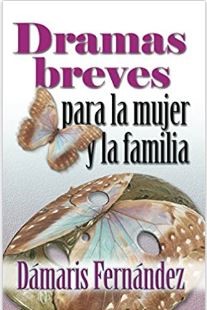 DRAMAS BREVES PARA LA MUJER