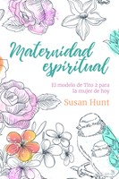 Maternidad Espiritual (Rústica) [Libro]