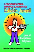 Lecciones Para Nuevos Creyentes/Edicion Juvenil (Rustica ) [Libro]