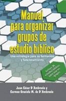 Manual Para Organizar Grupos de Estudio Bíblico (Rústica) [Libro]