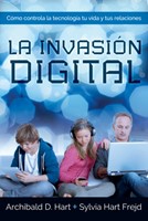 La Invasión Digital (Rústica) [Libro]