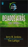 Dejados Atrás: Los Chicos (Rústica) [Libro Bolsillo]
